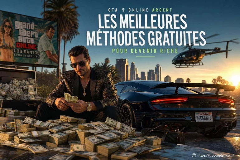 Gagner de l’argent gratuitement dans GTA Online