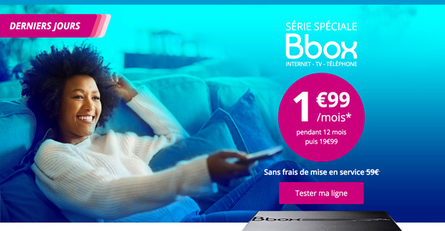 Offre FLASH : Bbox à 1,99€ /mois pendant 12 mois